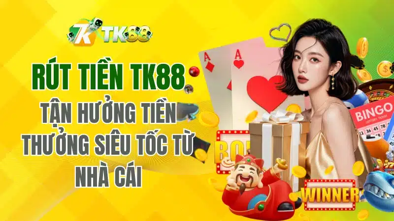 Rút tiền Tk88
