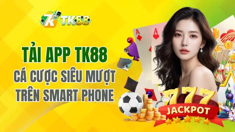 Tải app Tk88