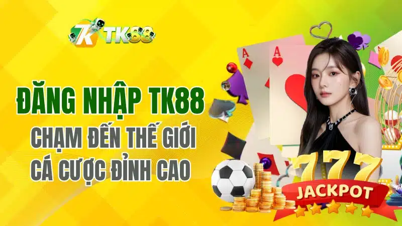 Đăng nhập Tk88
