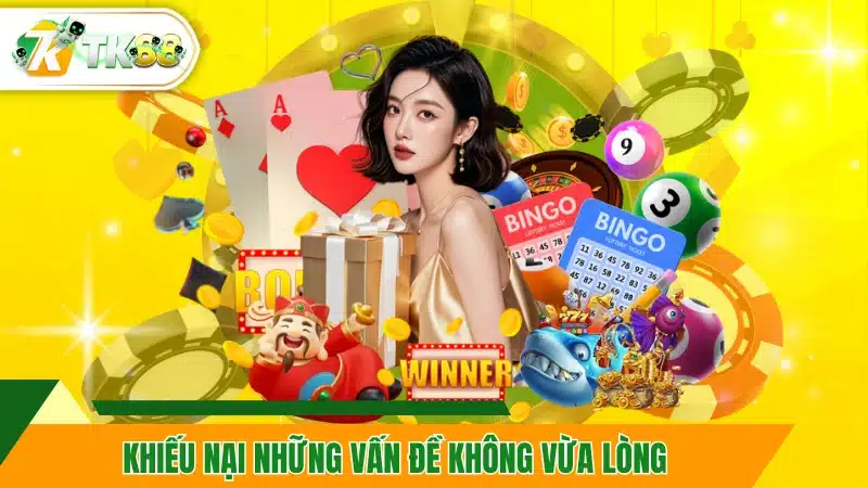 Khiếu nại những vấn đề không vừa lòng