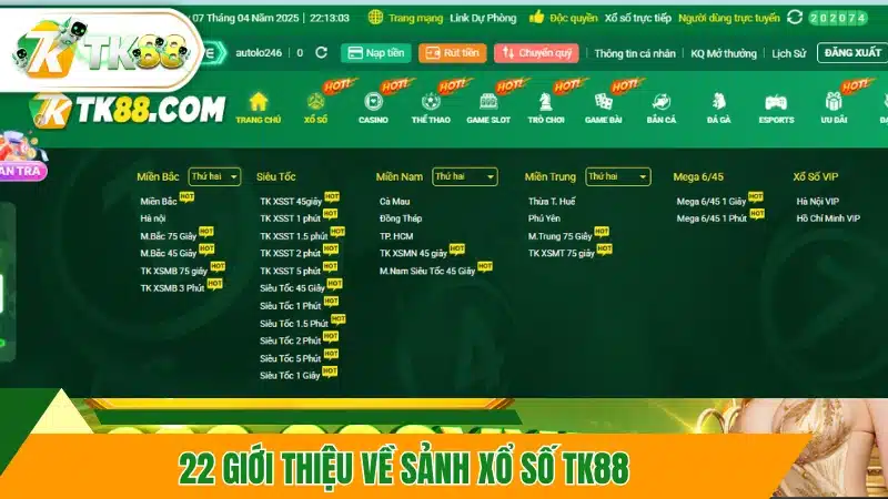 Giới thiệu về sảnh xổ số TK88