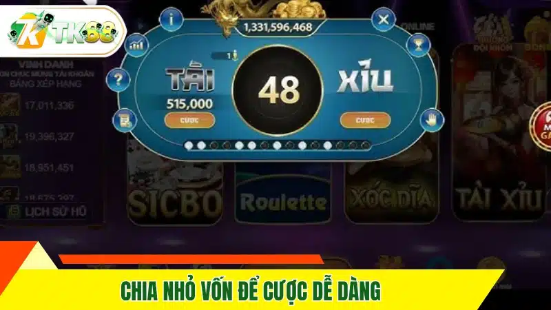 Chia nhỏ vốn để cược dễ dàng