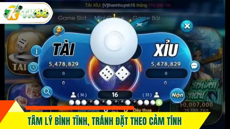 Tâm lý bình tĩnh, tránh đặt theo cảm tính