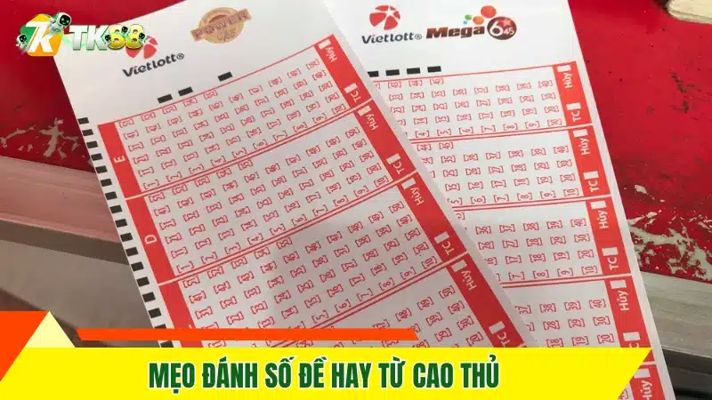 Mẹo đánh số đề hay từ cao thủ 