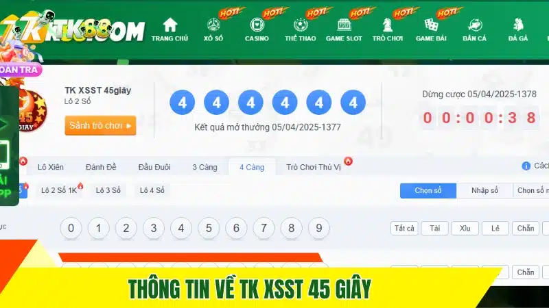 Thông tin về TK XSST 45 giây