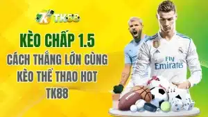Kèo chấp 1.5