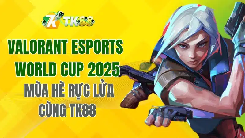 Valorant Esports World Cup 2025
