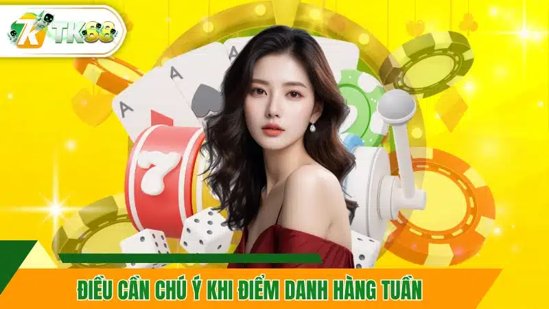 Điều cần chú ý khi điểm danh hàng tuần